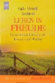 Leben in Freude - ein meditativer Führer für alle Freunde von Celestine