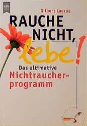 Rauche nicht, lebe!