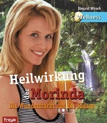 Heilwirkung der Morinda - die Wunderfrucht aus der Südsee