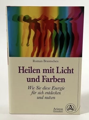 Heilen mit Licht und Farben