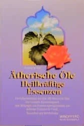 Ätherische Öle - heilkräftige Essenzen