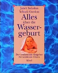 Alles über die Wassergeburt - der umfassende Ratgeber für werdende Eltern