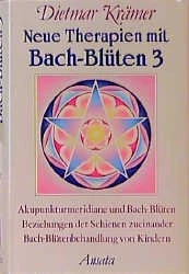 Neue Therapien mit Bach-Blüten 3