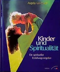 :Kinder und Spiritualität - der spirituelle Erziehungsratgeber
