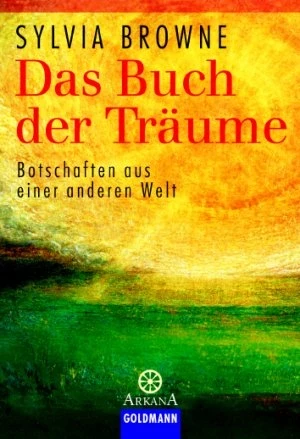 Das Buch der Träume – Botschaften aus einer anderen Welt