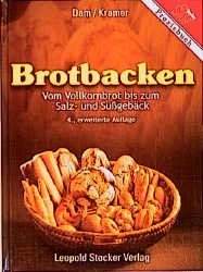 Brotbacken – Vom Vollkornbrot bis zum Salz- und Süssgebäck