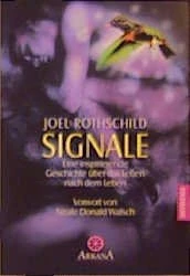 Signale – Eine inspirierende Geschichte über das Leben nach dem Lebe