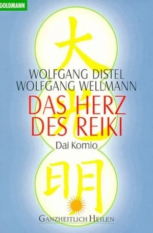 Das Herz des Reiki – Dai Komio