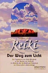 Reiki - Der Weg zum Licht